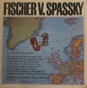 Fischer v. Spassky: Reykjavik 1972