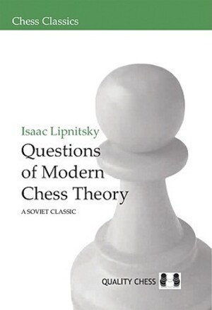 Questions of Modern Chess Theory