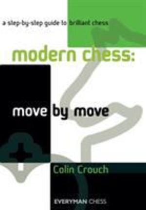 Modern Chess - Move by Move