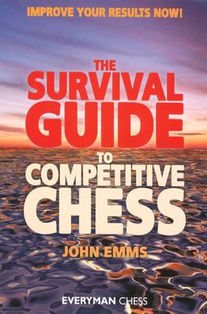 Survival Guide to Competitive Chess