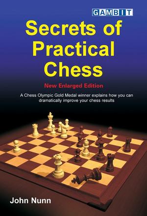 Secrets of Practical Chess (2007)