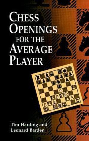 Chess Openings for the Average Player