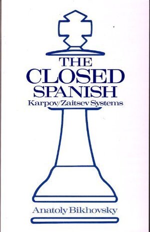 Closed Spanish: Karpov/Zaitsev Systems