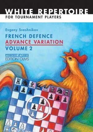 French Defence Advance Variation Volume 2