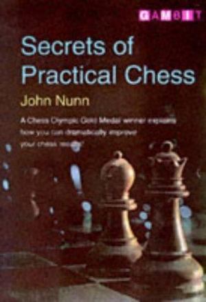 Secrets of Practical Chess (1998)