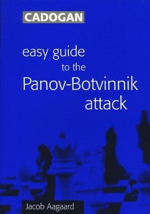 Easy Guide to the Panov-Botvinnik Attack